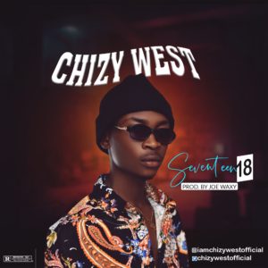 [Music] Chizy west – Seventeen18