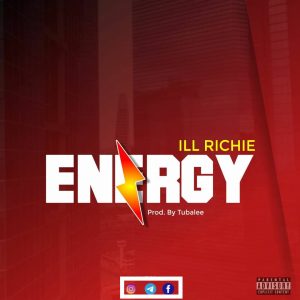 Ill Richie - Energy