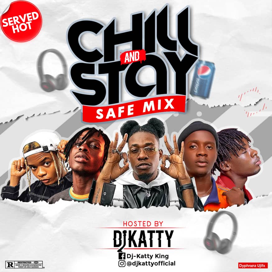 DJ Katty - Chill And Stay Safe Mixtape