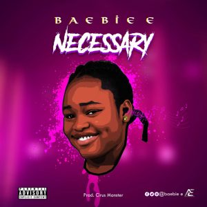 BaeBie E - Necessary