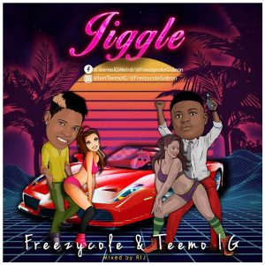 Freezycole & Teemo IG - Jiggle