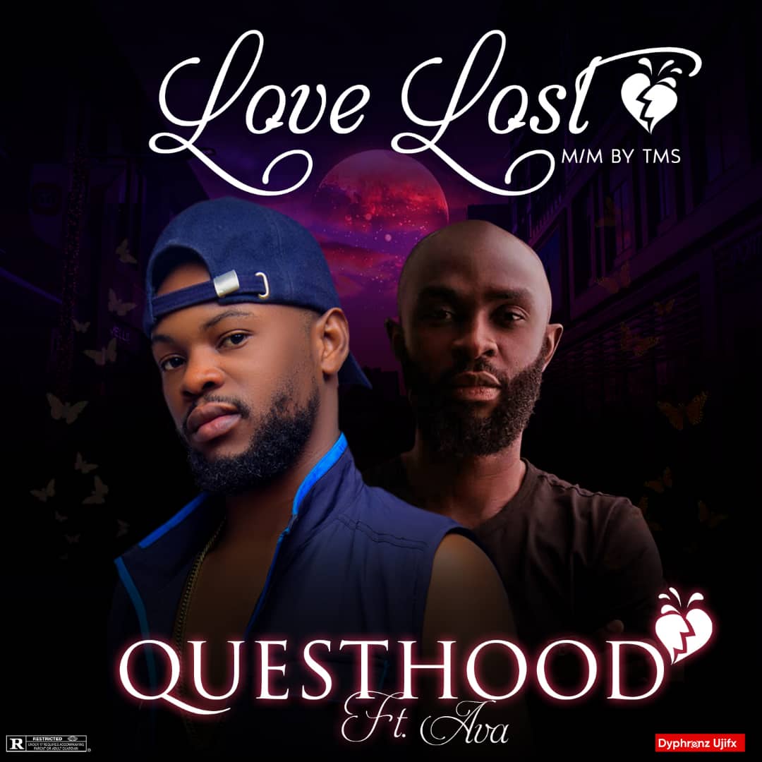 Questhood - Love Lost Ft Ava