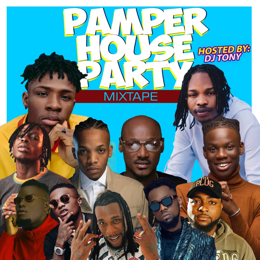 DJ Tony - Pamper House Party Mixtape Ft Bobby Saka