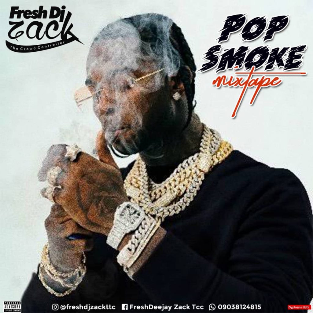 Fresh Dj Zack Pop Smoke Mixtape 