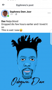 World famous rapper Dax replied and appreciates DJ Dyphrenz from Benue