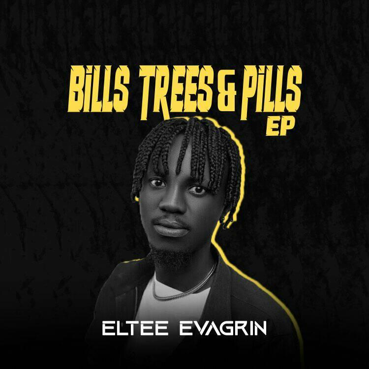 Eltee Evagrin - Bills, Trees and Pills