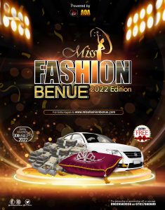 PARTICIPATE IN MISS FASHION BENUE (MFB) 2022 EDITION